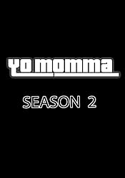 Yo Momma, The Complete Second Season