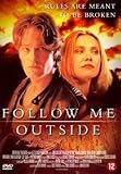 Follow Me Outside (Region 2) (import)