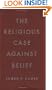 The Religious Case Against Belief