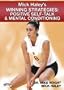 Mike Voight: Mick Haley's Winning Strategies: Positive Self-Talk & Mental Conditioning (DVD)