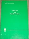 The law and health visitors