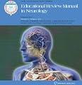 Educational Review Manual in Neurology; 2006 (Castle Connolly Graduate Medical Publishing)