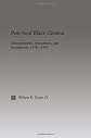 Post-Soul Black Cinema: Discontinuities, Innovations and Breakpoints, 1970-1995 (Studies in African American History and Culture)