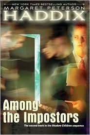 Among the Impostors (Shadow Children Series #2) by Margaret Peterson Haddix, Cliff Nielsen