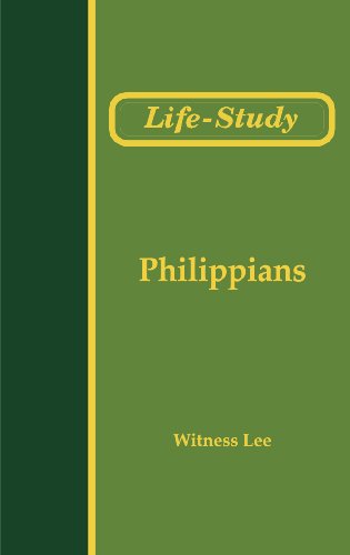 Local Experiences: Life-Study of Philippians (Life-Study of the Bible)