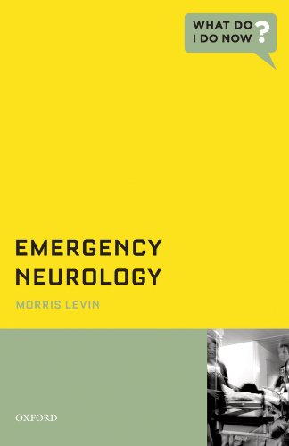 Emergency Neurology (What Do I Do Now)