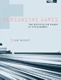 Persuasive Games: The Expressive Power of Videogames