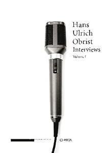 Image of HuO: Hans-Ulrich Obrist: Interviews