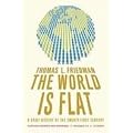 The World Is Flat: A Brief History of the Twenty-first Century