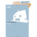 How to Design a House