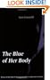 Blue of Her Body: A Novel