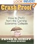 Crash Proof: How To Profit From the Coming Economic Collapse (Your Coach in a Box)