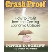 Crash Proof: How To Profit From the Coming Economic Collapse (Your Coach in a Box)