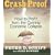 Crash Proof: How To Profit From the Coming Economic Collapse (Your Coach in a Box)