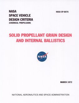 NASA Solid Propellant Grain Design and Internal Ballistics (Space Vehicle Design Criteria (Chemical Propulsion))