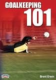 Brent Erwin: Goalkeeping 101 (DVD)
