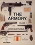 The Armory, Vol. 1: Gunpower Era Weapons From The Fourteenth Century To The Present
