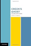 Creon's ghost : law, justice, and the humanities