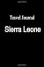Books : Travel Journal Sierra Leone