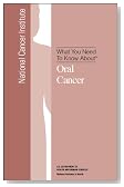 What You Need To Know About: Oral Cancer
