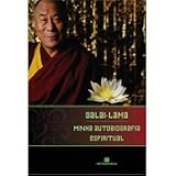 Minha Autobiografia Espiritual - Dalai Lama
