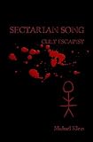  : Sectarian Song: Cult Escapist