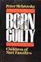 Born Guilty: Children of Nazi Families