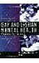 Gay and Lesbian Mental Health