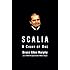Scalia: A Court of One