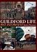 Guildford Life: Past and Present