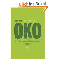 �ko: Al Gore, der neue K�hlschrank und ich
