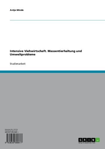 Intensive Viehwirtschaft. Massentierhaltung und Umweltprobleme (German Edition)