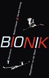 Bionik: Abgekupfert von der Natur - Kerstin Viering, Roland Knauer