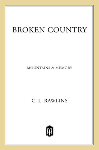 Broken Country: Mountains And Memory