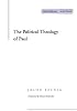 The Political Theology of Paul (Cultural Memory in the Present)