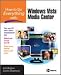 How to Do Everything with Windows Vista Media Center