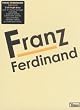 Franz Ferdinand: Franz Ferdinand