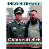 China ruft dichvon "Ingo Niermann"