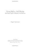 Voting Rights--and Wrongs: The Elusive Quest for Racially Fair Elections