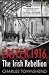 Easter 1916: The Irish Rebellion
