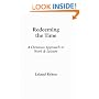 Redeeming the Time: A Christian Approach to Work and Leisure