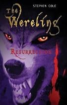 The Wereling III: Resurrection