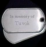 In memory of Tuvok - Stainless Steel Dog Tag