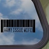 Army Issue Wife US Military Black Decal Window Sticker 