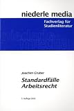 Standardf�lle Arbeitsrecht