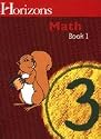 Horizons Math 3 SET of 2 Student Workbooks 3-1 and 3-2