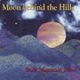 Moon Behind The Hills