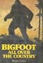 Bigfoot All over the Country