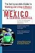 In the Know in Mexico & Central America: The Indispensable Guide to Working and Living in Mexico & Central America