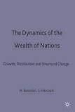 Dynamics of the Wealth of Nations : Growth, Distribution and Structural Change : Essays in Honour of Luigi Pasinetti